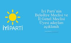 İyi Parti Bayburt Belediye Meclisi ve İl Genel Meclisi Üyesi Adayları