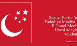 Saadet Partisi Bayburt Belediyesi Meclis Üyesi Adayları