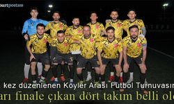 Köyler arası futbol turnuvasında yarı finale çıkan takımlar belli oldu