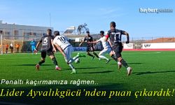 Bayburt Özel İdarespor, penaltı kaçırdığı lider karşısından puanla dönüyor