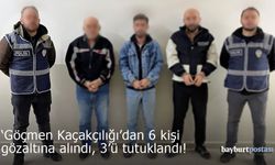 Bayburt'ta 'göçmen kaçakçılığı'ndan 3 kişi tutuklandı!