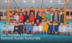 Vali Mustafa Eldivan Kaleardı Yatılı Erkek Kur’an Kursu'nda