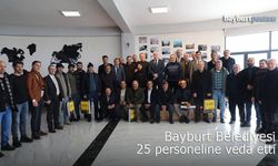 Bayburt Belediyesi 25 personeline veda etti