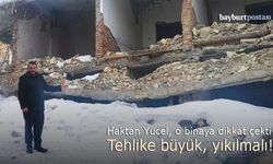 CHP Bayburt İl Başkanı Haktan Yücel, metruk binalara dikkat çekti