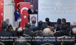 TÜRKAV'ın 'Bayburt'un tarım ve hayvancılığı' çalıştayı başladı