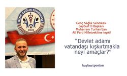 Bayburt Genç Sağlık Sen'den AK Parti Milletvekiline tepki!