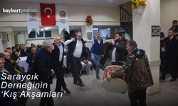 Bayburt Saraycık Köyü Derneğinde 'Kış Akşamları' buluşması