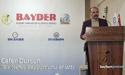 Cafer Dursun, BAYDER'DE 'Bir Nefes Bayburt'unu anlattı