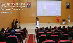 Prof. Dr. Vedat Bilgin 'Türk Modernleşmesinin Sorunları'nı anlattı