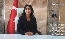 Bayburt’un ilçelerine yeni kaymakamlar atandı