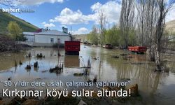 Bayburt'un Kırkpınar köyü sular altında!