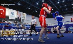 Üniversitelerarası Boks Türkiye Şampiyonası Bayburt Üniversitesi Ev Sahipliğinde Başladı