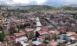 Bayburt nisan ayında en az konut satılan üçüncü il oldu