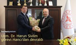 Bayburt İl Sağlık Müdürü Uzm. Dr. Harun Sivlim görevine başladı