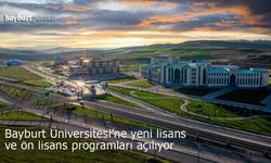 Bayburt Üniversitesi Yeni Bölüm ve Programlarla Akademik Büyümeyi Sürdürüyor