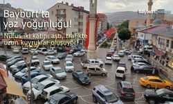 Bayburt'ta yaz yoğunluğu: Nüfus iki katını aştı, trafikte uzun kuyruklar oluştu!