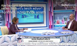 Bayburt Üniversitesi, Azerbaycanlı öğrencilerin gözdesi