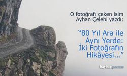 "80 Yıl Ara ile Aynı Yerde": İki Fotoğrafın Hikayesi…