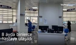 Bayburt Ağız ve Diş Sağlığı Merkezi 8 Ayda Binlerce Hastaya Ulaştı