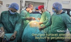 Omurgayı kurtaran ameliyat Bayburt'ta yapıldı