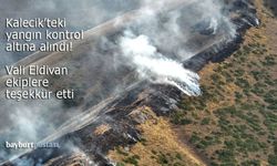 Kalecik'teki yangın kontrol altına alındı: Vali Eldivan ekiplere teşekkür etti