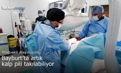 Bayburt Devlet Hastanesi'nde Kalp Pili Uygulaması Başladı