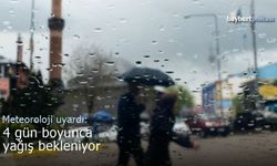 Meteoroloji uyardı: Bayburt'ta 4 gün boyunca yağış bekleniyor