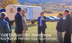 Vali Eldivan'dan Kop Kayak Merkezi'nde Kış Öncesi Denetim