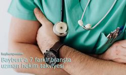Bayburt'a 7 Farklı Branşta Uzman Hekim Takviyesi