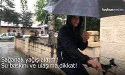 Bayburt'ta Sağanak Yağış Alarmı: Su Baskını ve Ulaşıma Dikkat!