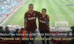 Bayburt’a Veda Eden Ferdi Ekici’den Çarpıcı Analiz: "Yetenekli Gençlere Yazık Oluyor!"