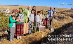 Danişment köyünde 'Geleceğe Nefes'