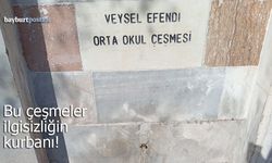 Bayburt'un mahalle çeşmeleri ilgisizliğin kurbanı!