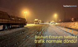 Bayburt-Erzurum Hattında Trafik Normale Döndü