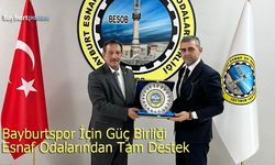 Bayburtspor İçin Güç Birliği: Esnaf Odalarından Tam Destek