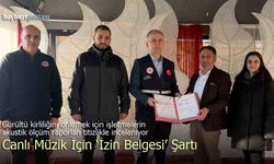 Bayburt’ta Canlı Müzik İçin "İzin Belgesi" Şartı