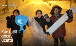 Bayburt'ta kar tatili geceyi uzattı!