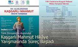 Türk Dünyası Kaşgarlı Mahmut Hikâye Yarışması'nda Süreç Başladı