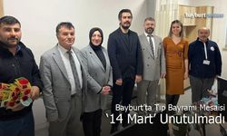 Bayburt’ta Tıp Bayramı Mesaisi: '14 Mart' Unutulmadı