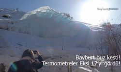 Bayburt Buz Kesti: Termometreler Eksi 17’yi Gördü!