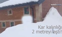 Bayburt’ta Mart Karı: Kılıçkaya'da Kalınlığı 2 Metreyi Aştı!