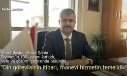 Diyanet’in 102. Yılında Genel Başkan Kadir Şahin’den "Vefa ve Çözüm" Çağrısı