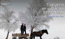 Türkiye’nin En Soğuk Noktası Bayburt Oldu