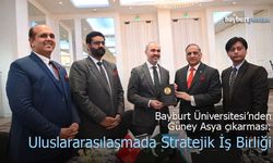 Bayburt Üniversitesi'nden Güney Asya Çıkarması: Uluslararasılaşmada Stratejik İş Birliği