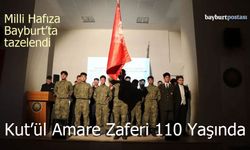 Milli Hafıza Bayburt’ta Tazelendi: Kut’ül Amare Zaferi 110 Yaşında