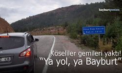 Köse’de Yol İsyanı: "Bizi Bayburt’a Bağlayın!"