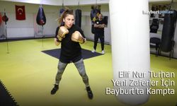 ELİF Nur Turhan Yeni Zaferler İçin Bayburt'ta Kampta