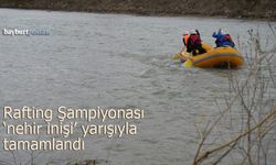 Üniversiteler Arası Rafting Şampiyonası 'nehir inişi' yarışıyla tamamlandı