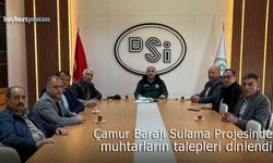 Çamur Barajı Sulama Projesinde muhtarların talepleri dinlendi