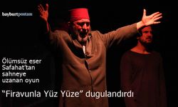 Bayburt Üniversitesi’nde duygu dolu gece: "Firavunla Yüz Yüze"